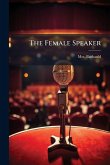 The Female Speaker The Female Speaker