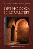 Orthodoxe spiritualiteit Orthodoxe spiritualiteit