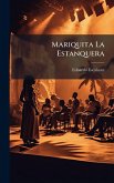 Mariquita La Estanquera