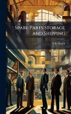 Spare Parts Storage and Shipping Spare Parts Storage and Shipping