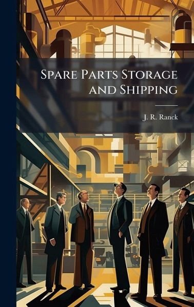 Spare Parts Storage and Shipping