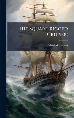 Cover The Square-rigged Cruiser;