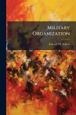 Military Organization Military Organization