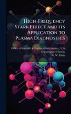 High-Frequency Stark Effect and its Application to Plasma Diagnostics High-Frequency Stark Effect and its Application to Plasma Diagnostics