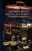 The Use Of Brandy And Salt As A Remedy For Inflammation