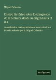 Ensayo histórico sobre los progresos de la botánica desde su origen hasta el dia