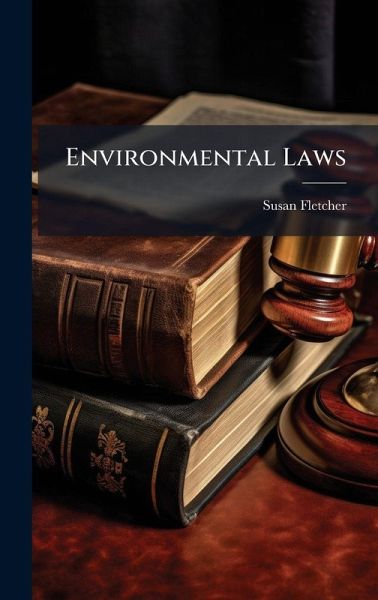 Environmental Laws Environmental Laws