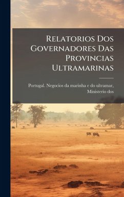Cover Relatorios Dos Governadores Das Provincias Ultramarinas