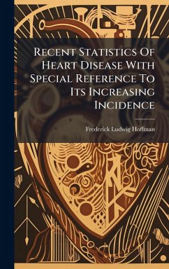 Cover Recent Statistics Of Heart Disease With Special Reference To Its Increasing Incidence
