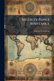 Security Force Assistance Security Force Assistance