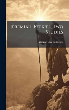 Jeremiah, Ezekiel, Two Studies Cover Jeremiah, Ezekiel, Two Studies