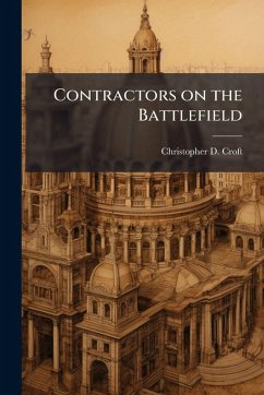Contractors on the Battlefield - Croft, Christopher D
