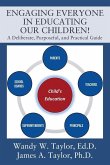 Engaging Everyone In Educating Our Children! Engaging Everyone In Educating Our Children!