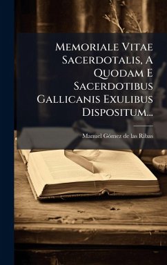 Cover Memoriale Vitae Sacerdotalis, A Quodam E Sacerdotibus Gallicanis Exulibus Dispositum...