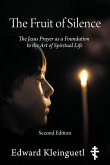 The Fruit of Silence (Second Edition)