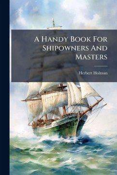 Cover A Handy Book For Shipowners And Masters