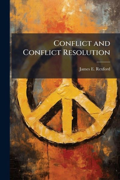 Conflict and Conflict Resolution