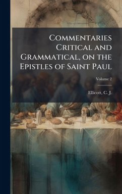 Cover Commentaries Critical and Grammatical, on the Epistles of Saint Paul