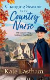 Changing Seasons for the Country Nurse
