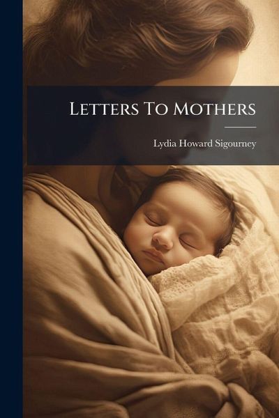 Letters To Mothers