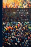 Organizing NORTHCOM for Success
