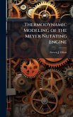 Thermodynamic Modeling of the Meyer Nutating Engine Thermodynamic Modeling of the Meyer Nutating Engine