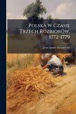 Polska W Czasie Trzech RozbiorÃ3w, 1772-1779