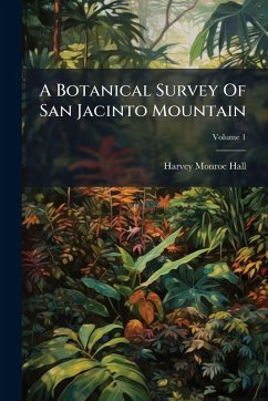 Cover A Botanical Survey Of San Jacinto Mountain