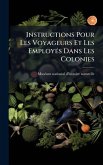 Instructions Pour Les Voyageurs Et Les EmployÃ(c)s Dans Les Colonies