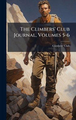 Cover The Climbers' Club Journal, Volumes 5-6