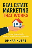 Real Estate Marketing That Works (eBook, ePUB) Real Estate Marketing That Works (eBook, ePUB)