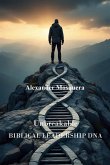 Unbreakable: BIBLICAL LEADERSHIP DNA (eBook, ePUB)