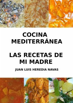 Cocina Mediterránea (eBook, ePUB) - Navas, Juan Luis Heredia Cocina Mediterránea (eBook, ePUB) - Navas, Juan Luis Heredia