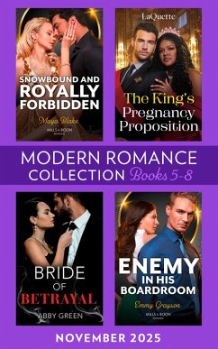 Modern Romance November 2025 Books 5-8 (eBook, ePUB) - Laquette; Blake, Maya; Green, Abby; Grayson, Emmy Modern Romance November 2025 Books 5-8 (eBook, ePUB) - Laquette; Blake, Maya; Green, Abby; Grayson, Emmy