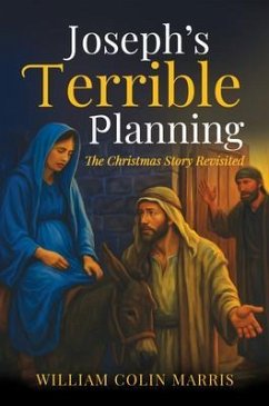 Joseph's Terrible Planning (eBook, ePUB) - Marris, William Colin