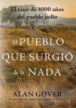 El Pueblo Que Surgio de la Nada (eBook, ePUB) - Gover, Alan
