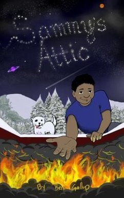 Sammy's Attic (eBook, ePUB) - Gallup, Ben Sammy's Attic (eBook, ePUB) - Gallup, Ben