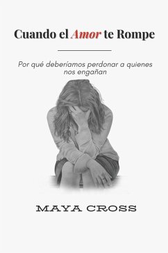 Cuando el Amor te Rompe (eBook, ePUB) Cover Cuando el Amor te Rompe (eBook, ePUB)