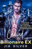 Chased by the Billionaire Ex:A Second-Chance Billionaire Romance with Consequences (Savage Deals: A Billionaire Contract Romance Series, #5) (eBook, ePUB) Chased by the Billionaire Ex:A Second-Chance Billionaire Romance with Consequences (Savage Deals: A Billionaire Contract Romance Series, #5) (eBook, ePUB)