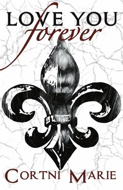 Cover Love You Forever (La Fleur de Lis Trilogy, #1) (eBook, ePUB)