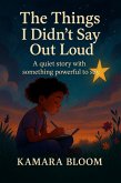 The Things I Didn't Say Out Loud (eBook, ePUB)