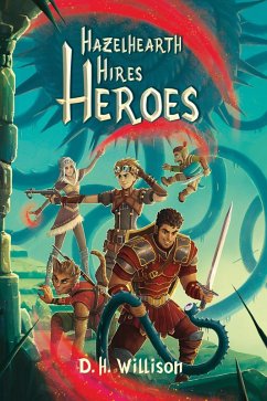 Cover Hazelhearth Hires Heroes (eBook, ePUB)
