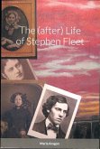 The (after) Life of Stephen Fleet (eBook, ePUB)
