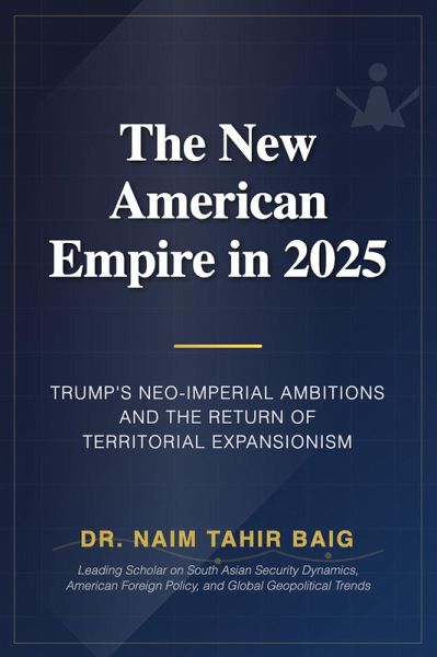 The New American Empire In 2025 (eBook, ePUB)