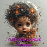 A Child's Love Is Forever (eBook, ePUB)