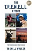 The T.R.E.N.E.L.L. Effect (eBook, ePUB)