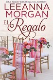 El Regalo (Promesas de Montana, #2) (eBook, ePUB)