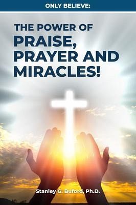 Only Believe (eBook, ePUB) Only Believe (eBook, ePUB)