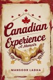 Canadian Experience (eBook, ePUB) Canadian Experience (eBook, ePUB)