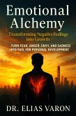 Emotional Alchemy (eBook, ePUB) Emotional Alchemy (eBook, ePUB)